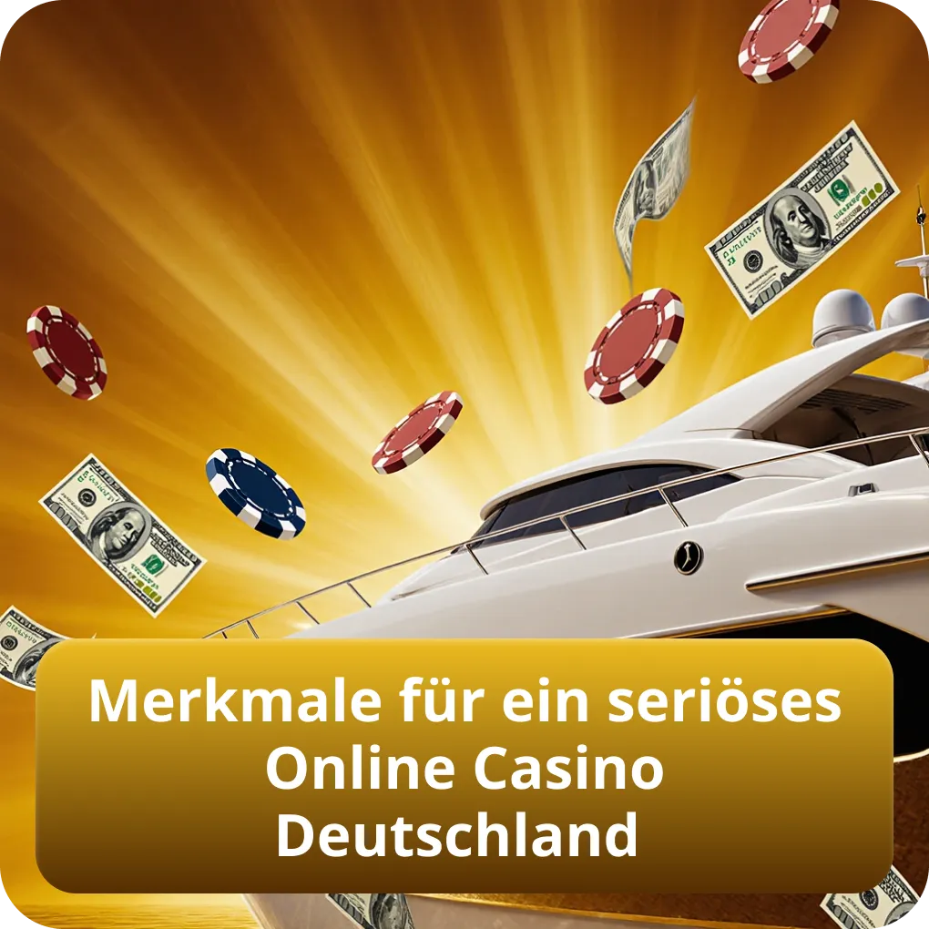 Merkmale für ein seriöses Online Casino Deutschland